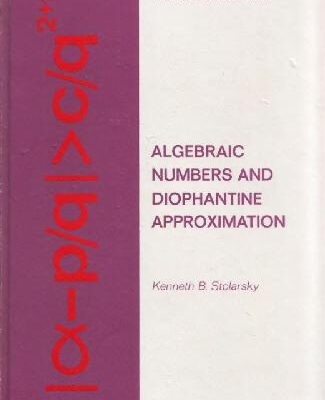 خرید و دانلود نسخه کامل کتاب Algebraic numbers and Diophantine approximation
