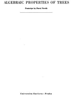 خرید و دانلود نسخه کامل کتاب Algebraic properties of trees (Acta Universitatis Carolinae : Philologica monographia)
