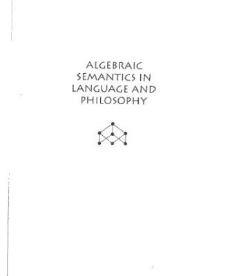 خرید و دانلود نسخه کامل کتاب Algebraic Semantics in Language and Philosophy