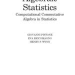خرید و دانلود نسخه کامل کتاب Algebraic statistics: computational commutative algebra in statistics