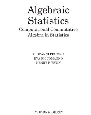 خرید و دانلود نسخه کامل کتاب Algebraic statistics: computational commutative algebra in statistics