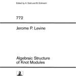 خرید و دانلود نسخه کامل کتاب Algebraic Structure of Knot Modules