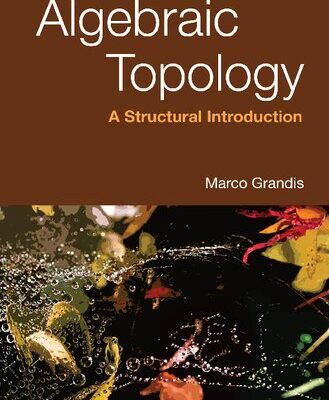 خرید و دانلود نسخه کامل کتاب Algebraic Topology – A Structural Introduction