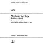 خرید و دانلود نسخه کامل کتاب Algebraic Topology Aarhus 1982. Proc. conf. Aarhus, 1982