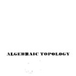 خرید و دانلود نسخه کامل کتاب Algebraic topology