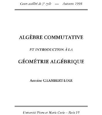 خرید و دانلود نسخه کامل کتاب Algebre commutative et introduction a geometrie algebrique