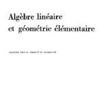 خرید و دانلود نسخه کامل کتاب Algebre Lineaire Et Geometric Elementaire