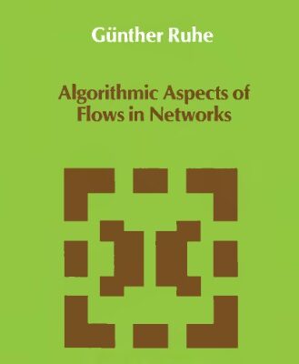 خرید و دانلود نسخه کامل کتاب Algorithmic Aspects of Flows in Networks