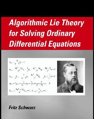 خرید و دانلود نسخه کامل کتاب Algorithmic Lie Theory for Solving Ordinary Differential Equations