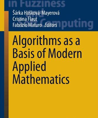 خرید و دانلود نسخه کامل کتاب Algorithms as a Basis of Modern Applied Mathematics