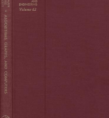 خرید و دانلود نسخه کامل کتاب Algorithms, graphs, and computers, Volume 62
