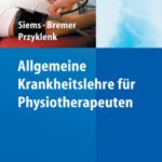 خرید و دانلود نسخه کامل کتاب Allgemeine Krankheitslehre fur Physiotherapeuten (Physiotherapie Basics) (German Edition)