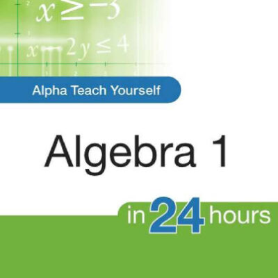 خرید و دانلود نسخه کامل کتاب Alpha Teach Yourself Algebra I in 24 Hours