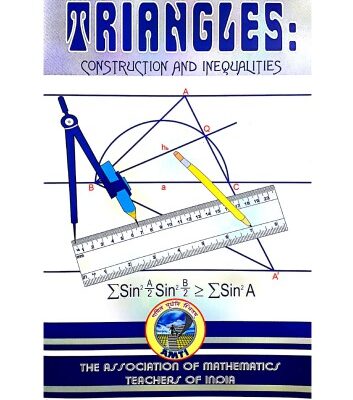 خرید و دانلود نسخه کامل کتاب AMTI Triangles Construction and Inequalities for Math Olympiad Foundation PRMO RMO INMO IMO