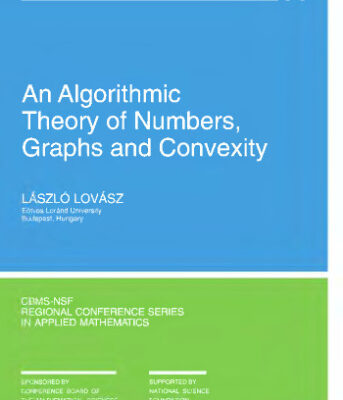 خرید و دانلود نسخه کامل کتاب An Algorithmic Theory of Numbers, Graphs and Convexity