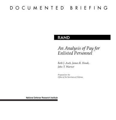 خرید و دانلود نسخه کامل کتاب An Analysis of Pay for Enlisted Personnel (Documented briefing)