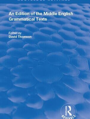 خرید و دانلود نسخه کامل کتاب An Edition of the Middle English Grammatical Texts