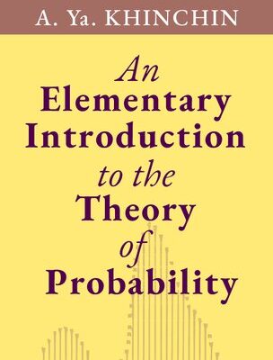 خرید و دانلود نسخه کامل کتاب An Elementary Introduction to the Theory of Probability