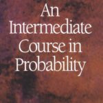 خرید و دانلود نسخه کامل کتاب An Intermediate Course in Probability