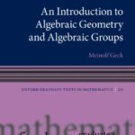 خرید و دانلود نسخه کامل کتاب An Introduction to Algebraic Geometry and Algebraic Groups