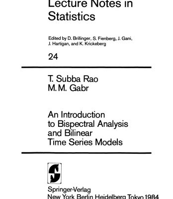 خرید و دانلود نسخه کامل کتاب An Introduction to Bispectral Analysis and Bilinear Time Series Models