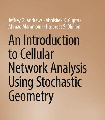 خرید و دانلود نسخه کامل کتاب An Introduction to Cellular Network Analysis Using Stochastic Geometry