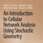 خرید و دانلود نسخه کامل کتاب An Introduction to Cellular Network Analysis Using Stochastic Geometry