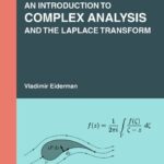 خرید و دانلود نسخه کامل کتاب An Introduction to Complex Analysis and the Laplace Transform