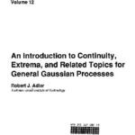 خرید و دانلود نسخه کامل کتاب An Introduction to Continuity, Extrema, and Related Topics for General Gaussian Processes