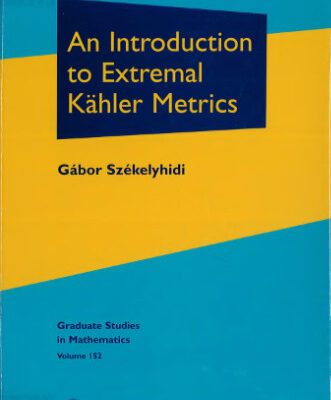 خرید و دانلود نسخه کامل کتاب An Introduction to Extremal Kahler Metrics