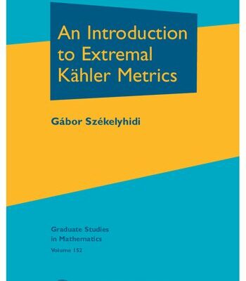 خرید و دانلود نسخه کامل کتاب An introduction to extremal Kähler metrics