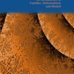 خرید و دانلود نسخه کامل کتاب An introduction to families, deformations and moduli