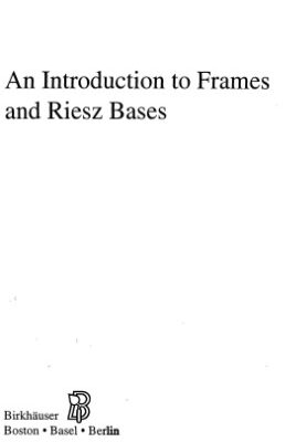 خرید و دانلود نسخه کامل کتاب An introduction to frames and Riesz bases