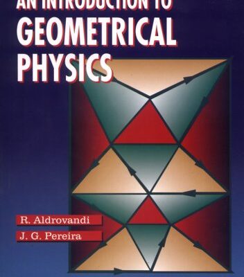 خرید و دانلود نسخه کامل کتاب An Introduction to Geometrical Physics