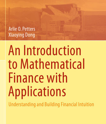 خرید و دانلود نسخه کامل کتاب An Introduction to Mathematical Finance with Applications: Understanding and Building Financial Intuition