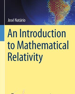 خرید و دانلود نسخه کامل کتاب An Introduction to Mathematical Relativity