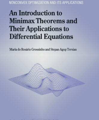خرید و دانلود نسخه کامل کتاب An Introduction to Minimax Theorems and Their Applications to Differential Equations