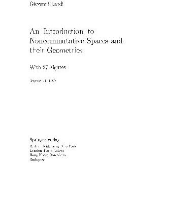 خرید و دانلود نسخه کامل کتاب An Introduction to Noncommutative Spaces and their Geometry