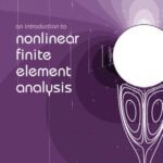 خرید و دانلود نسخه کامل کتاب An Introduction to Nonlinear Finite Element Analysis