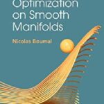 خرید و دانلود نسخه کامل کتاب An Introduction to Optimization on Smooth Manifolds