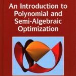 خرید و دانلود نسخه کامل کتاب An Introduction to Polynomial and Semi-Algebraic Optimization