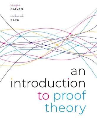 خرید و دانلود نسخه کامل کتاب An Introduction to Proof Theory: Normalization, Cut-Elimination, and Consistency Proofs
