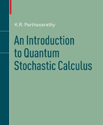 خرید و دانلود نسخه کامل کتاب An Introduction to Quantum Stochastic Calculus