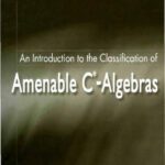 خرید و دانلود نسخه کامل کتاب An introduction to the classification of amenable C*-algebras