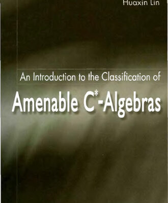 خرید و دانلود نسخه کامل کتاب An introduction to the classification of amenable C*-algebras