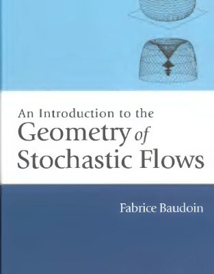 خرید و دانلود نسخه کامل کتاب An Introduction to the Geometry of Stochastic Flows