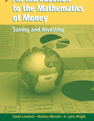 خرید و دانلود نسخه کامل کتاب An Introduction to the Mathematics of Money: Saving and Investing