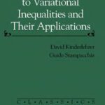 خرید و دانلود نسخه کامل کتاب An Introduction to Variational Inequalities and Their Applications