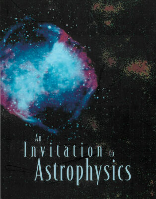 خرید و دانلود نسخه کامل کتاب An Invitation to Astrophysics (World Scientific Series in Astronomy and Astrophysic)