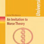 خرید و دانلود نسخه کامل کتاب An invitation to Morse theory